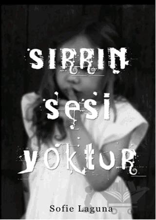 Sırrın Sesi Yoktur