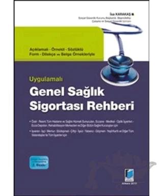 Uygulamalı Genel Sağlık Sigortası Rehberi