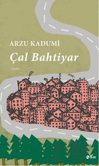 Çal Bahtiyar