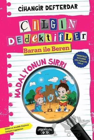 Madalyonun Sırrı - Çılgın Dedektifler Baran İle Beren