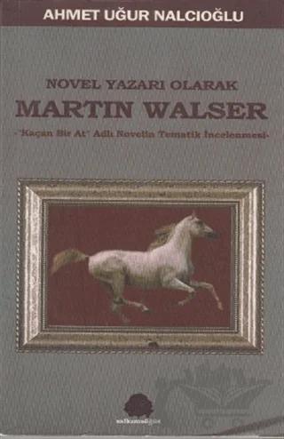 Novel Yazarı Olarak Martin Walser