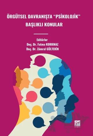 Örgütsel Davranişta “Psikolojik” Başlıklı Konular