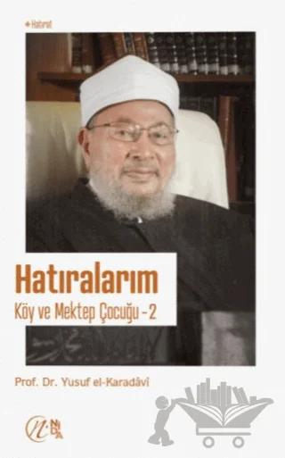 Hatıralarım - Köy ve Mektep Çocuğu