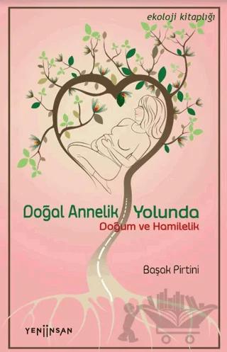 Doğal Annelik Yolunda