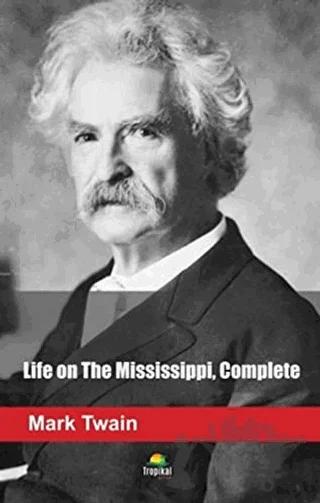 Life On The Mississippi, Complete