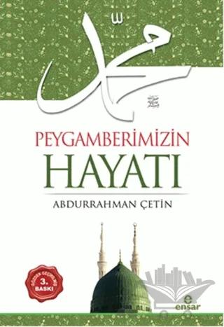 Peygamberimizin Hayatı