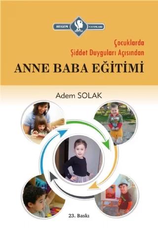 Çocuklarda Şiddet Duyguları Açısından ANNE BABA EĞİTİMİ