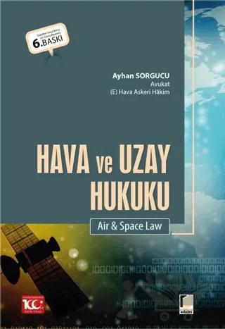 Hava ve Uzay Hukuku (Air & Space Law)