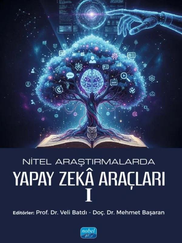 Nitel Araştırmalarda Yapay Zekâ Araçları-I