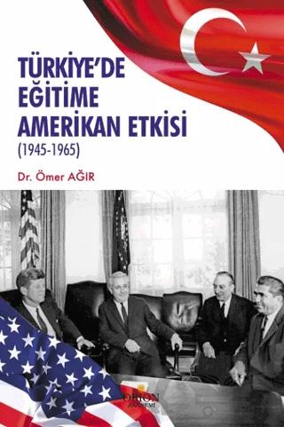 Türkiye’de Eğitime Amerikan Etkisi