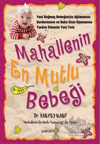Mahallenin En Mutlu Bebeği
