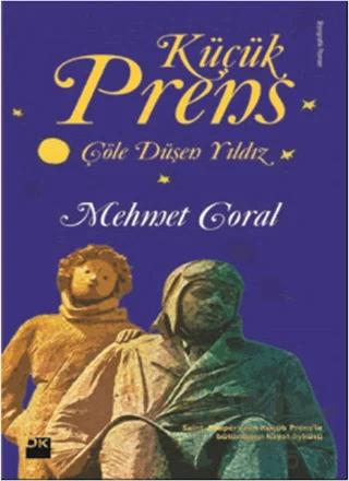 Küçük Prens - Çöle Düşen Yıldız