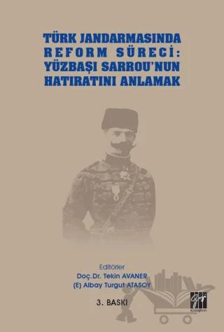 Türk Jandarmasında Reform Süreci: Yüzbaşı Sarrou'nun Hatıratını Anlamak