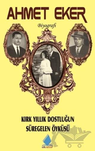 Kırk Yıllık Dostluğun Süregelen Öyküsü