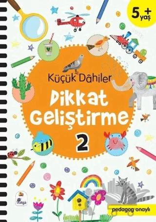 Küçük Dahiler Dikkat Geliştirme 2 (5+ Yaş)