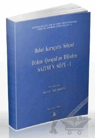 Dedem Qorqud’un Dilinden - Sazımın Sözü 1