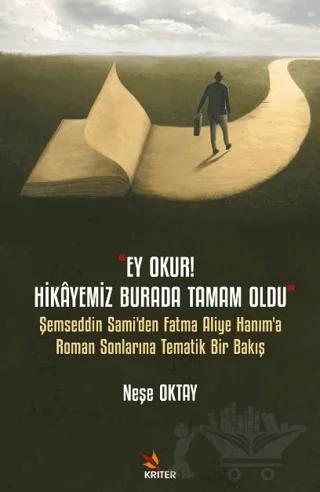 Ey Okur! Hikayemiz Burada Tamam Oldu