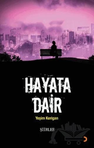 Hayata Dair – Yeşim Kerigan – Cinius Yayınları kitap kapağı