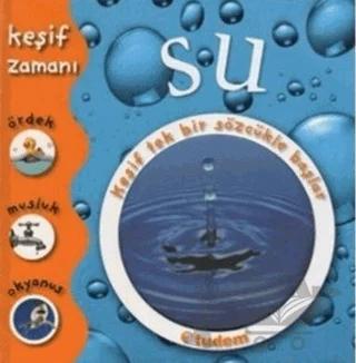 Su - Keşif Zamanı