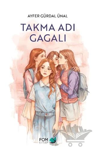 Takma Adı Gagalı