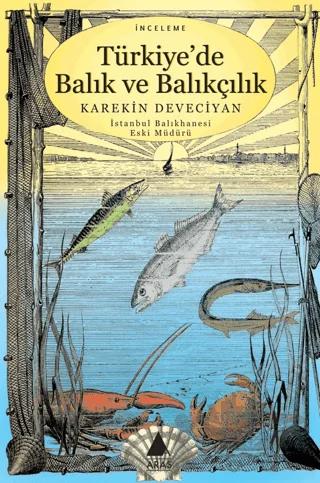 Türkiye’de Balık ve Balıkçılık