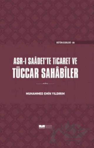 Asr-ı Saadet'te Ticaret ve Tüccar Sahabiler