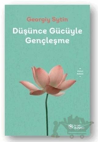 Düşünce Gücüyle Gençleşme