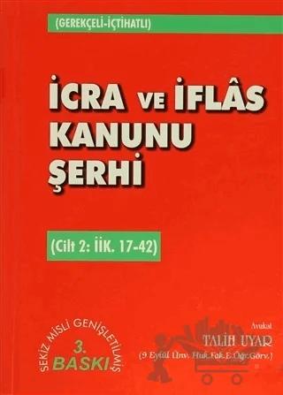 İcra ve İflas Kanunu Şerhi Cilt 2: İİK. 17-42