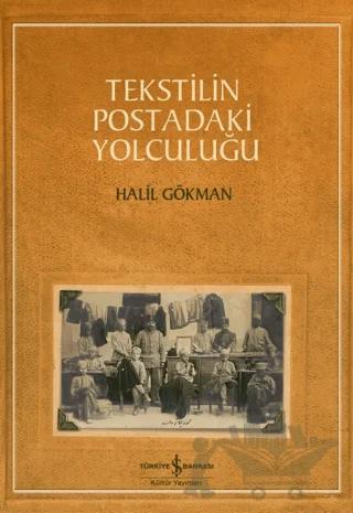 Tekstilin Postadaki Yolculuğu