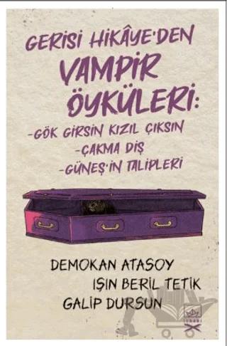 Gerisi Hikaye’den Vampir Öyküleri