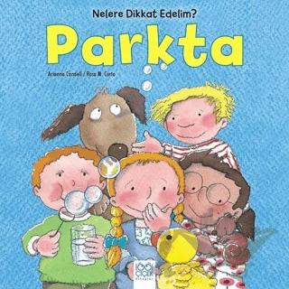 Nelere dikkat Edelim? - Parkta