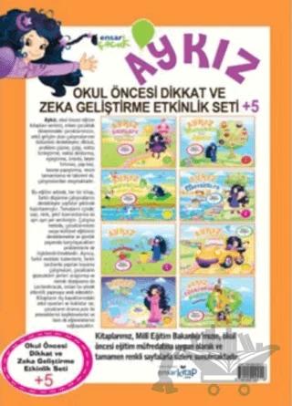 Aykız Okul Öncesi Dikkat ve Zeka Geliştirme Etkinlik Seti +5 (8 Kitap Takım)