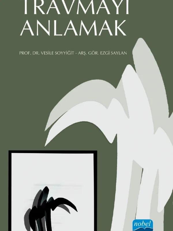 Travmayı Anlamak
