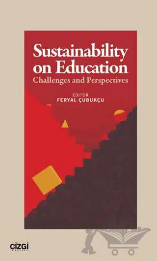Sustainability On Education – Kolektif – Çizgi Kitabevi Yayınları kitap kapağı