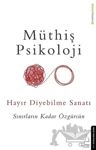 Hayır Diyebilme Sanatı
