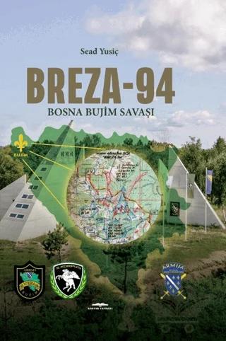 Breza - 94 Bosna Bujim Savaşı