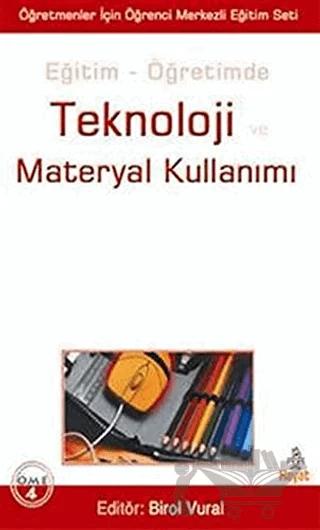 Teknoloji ve Materyal Kullanımı
