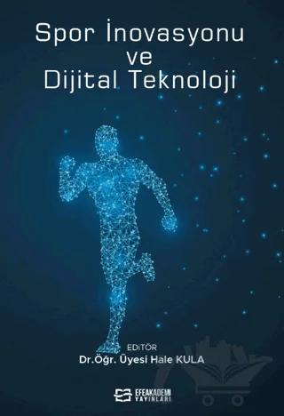 Spor İnovasyonu ve Dijital Teknoloji