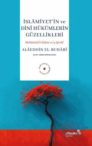 İslamiyet'in ve Dini Hükümlerin Güzellikleri