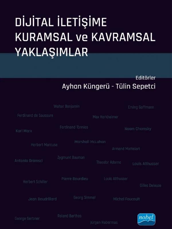 Dijital İletişime Kuramsal ve Kavramsal Yaklaşımlar