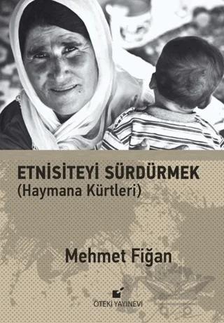 Etnisiteyi Sürdürmek