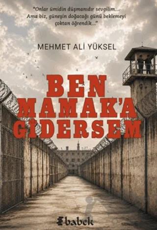 Ben Mamak'a Gidersem