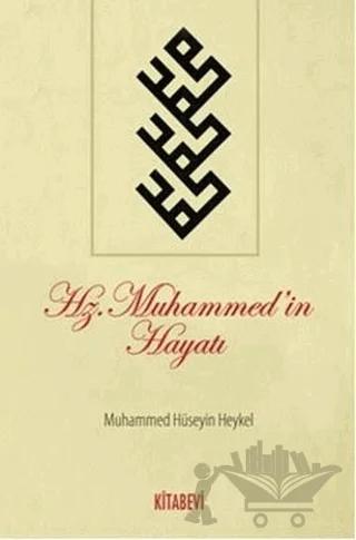 Hz.Muhammed’in Hayatı