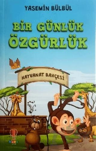 Bir Günlük Özgürlük