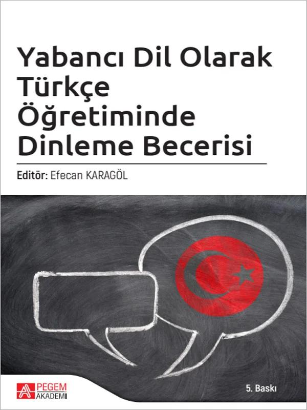 Yabancı Dil Olarak Türkçe Öğretiminde Dinleme Becerisi