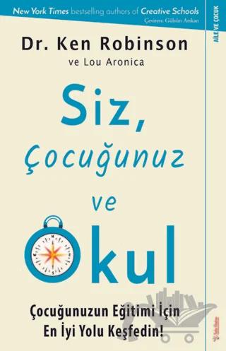 Siz, Çocuğunuz ve Okul