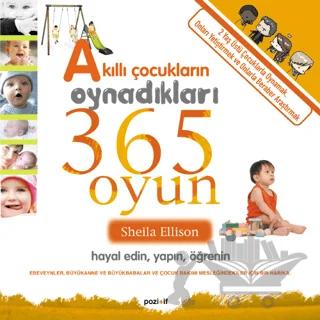 Akıllı Çocukların Oynadıkları 365 Oyun