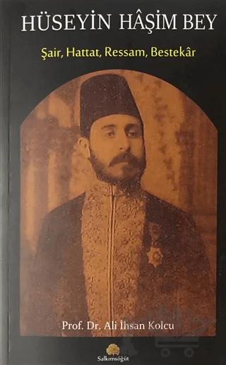 Hüseyin Haşim Bey – Ali İhsan Kolcu – Salkımsöğüt Yayınları kitap kapağı