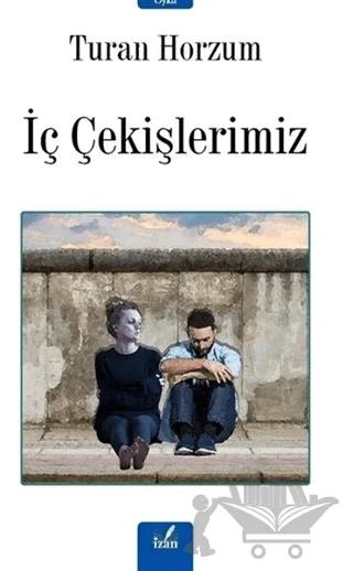 İç Çekişlerimiz