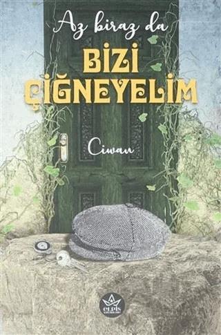 Az Biraz da Bizi Çiğneyelim